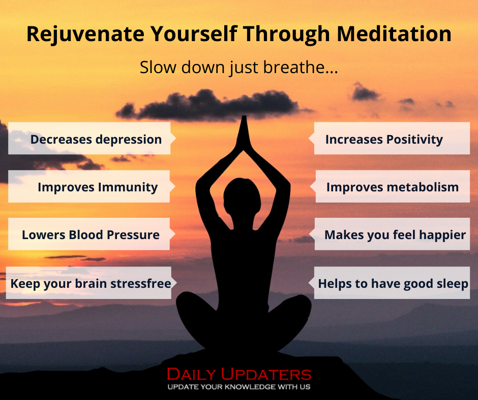 Rejuvenate yourself with meditation