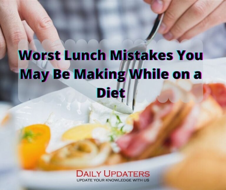Worst Lunch Mistakes You May Be Making While on a Diet (1)